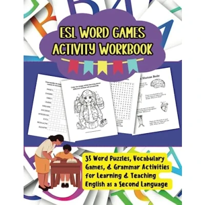 Abbildung von ESL Word Games Activity Workbook: 35 Puzzles, Vocabulary Games, &amp; Grammar Activities for Learning Teaching English as a Second Language