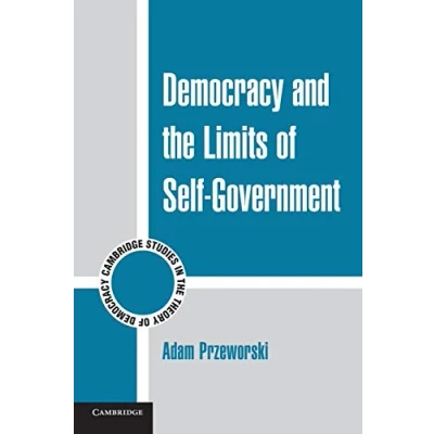 Abbildung von Democracy and the Limits of Self Government (Cambridge Studies in Theory Democracy, 9, Band 9)