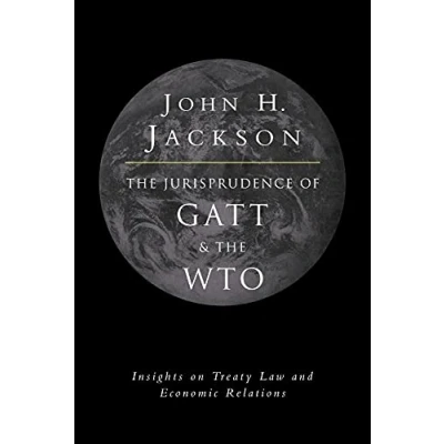 Abbildung von Jurisprudence of GATT and the WTO: Insights on Treaty Law Economic Relations