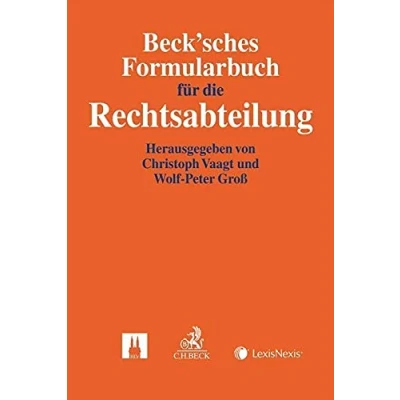Abbildung von Beck&#039;sches Formularbuch für die Rechtsabteilung: Mit Formularen zum Download