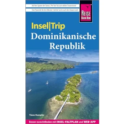 Abbildung von Reise Know How InselTrip Dominikanische Republik: Reiseführer mit Insel Faltplan und kostenloser Web App