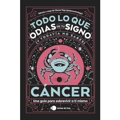 Abbildung von Cáncer: Todo lo que odias de tu signo y todavía no sabes (Voces hoy)