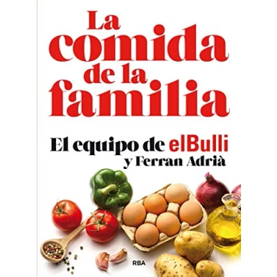 Abbildung von la comida de familia: El Bulli. Ferran Adrià (Gastronomía y Cocina)