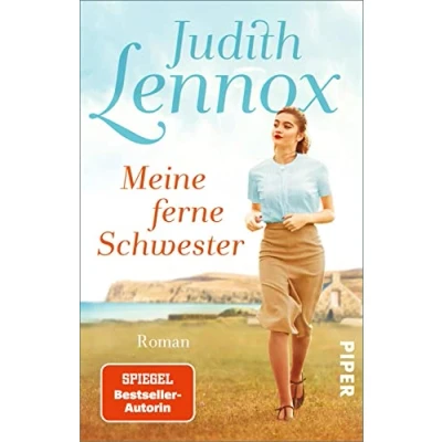 Abbildung von Meine ferne Schwester: Roman Gefühlvoller Familienroman aus dem England der dreißiger und vierziger Jahre