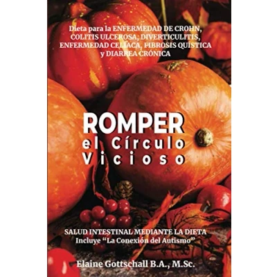 Abbildung von ROMPER EL CÍRCULO VICIOSO: SALUD INTESTINAL MEDIANTE LA DIETA