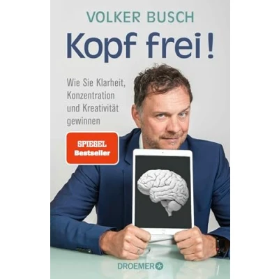Abbildung von Kopf frei!: Wie Sie Klarheit, Konzentration und Kreativität gewinnen