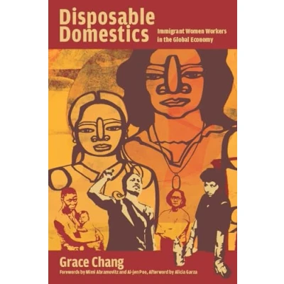 Abbildung von Disposable Domestics: Immigrant Women Workers in the Global Economy