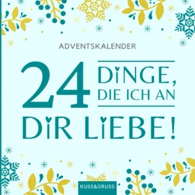Abbildung von 24 Dinge, die ich an dir liebe Der persönliche Adventskalender mit Herz, blau: Geschenk zum Advent, Weihnachten (24 Dinge Herz)