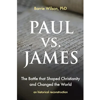 Abbildung von PAUL vs JAMES: the Battle That Shaped Christianity and Changed World
