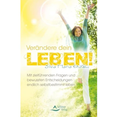 Abbildung von Verändere dein Leben!: Mit zielführenden Fragen und bewussten Entscheidungen endlich selbstbestimmt leben