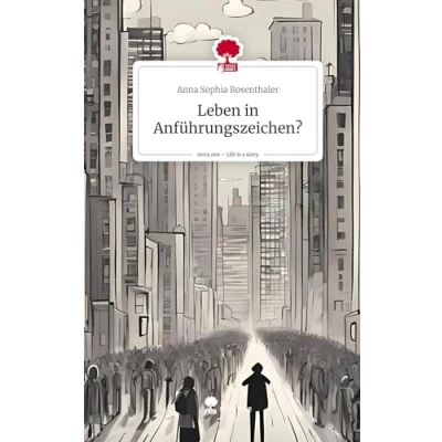 Abbildung von Leben in Anführungszeichen?. Life is a Story story.one