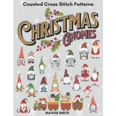 Abbildung von Christmas Gnomes Counted Cross Stitch Pattern Book: Small and Fast Ornament Sized Holiday Designs Great for Beginners