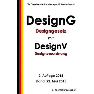 Abbildung von Designgesetz DesignG mit Designverordnung DesignV, 2. Auflage 2015