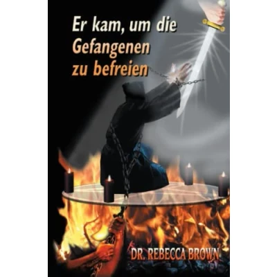 Abbildung von Er kam, um die Gefangenen zu befreien: Deutsche Ausgabe