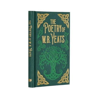 Abbildung von The Poetry of W. B. Yeats (Arcturus Ornate Classics)