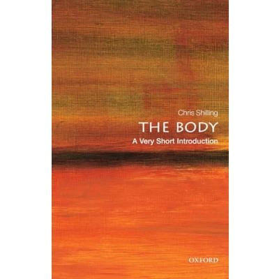 Abbildung von The Body: A Very Short Introduction (Very Introductions)
