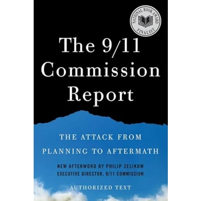 Abbildung von The 9/11 Commission Report: Attack from Planning to Aftermath: Authorized Text: New Afterword by Philip Zelikow. Text