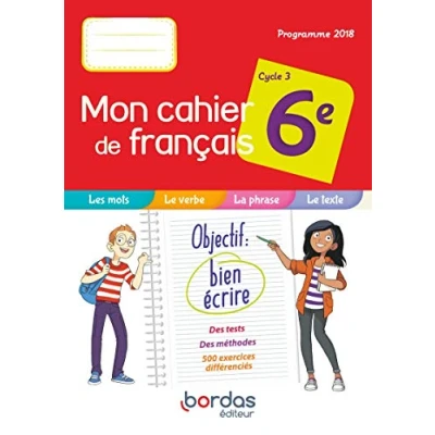 Abbildung von Mon Cahier de français 6e 2019 l&#039;élève