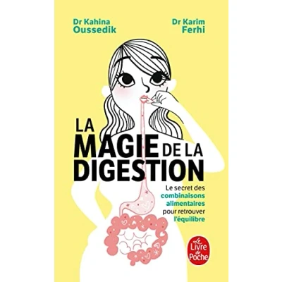 Abbildung von la Magie de digestion: Le secret des combinaisons alimentaires pour retrouver l&#039;équilibre