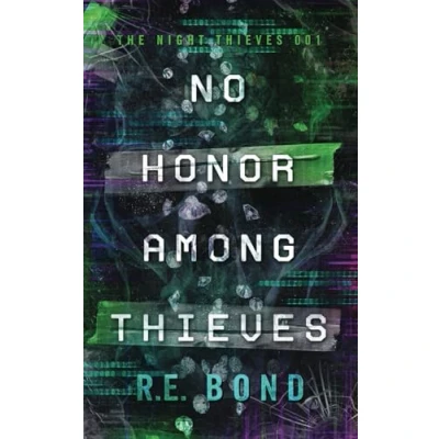 Abbildung von No Honor Among Thieves (The Night Thieves, Band 1)