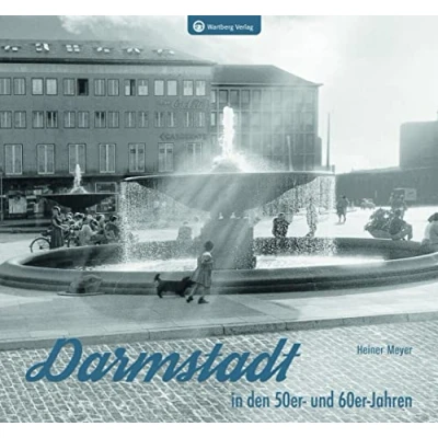 Abbildung von Darmstadt in den 50er und 60er Jahren: Historischer Bildband