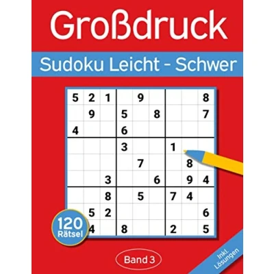 Abbildung von Sudoku Großdruck Leicht Schwer: Buch mit 120 Einfachen Schweren Sudokus für Erwachsene &amp; Senioren Band 3