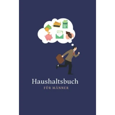 Abbildung von Haushaltsbuch für Männer: zum eintragen/Blanko/Hardcover/Finanzen im Griff/Gehalt, Ausgaben, Kredite, Versicherungen,Ersparnisse und ... Blick in einem Finanzplanner 12 Monate.