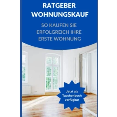 Abbildung von Ratgeber Wohnungskauf: So kaufen Sie erfolgreich Ihre erste Wohnung