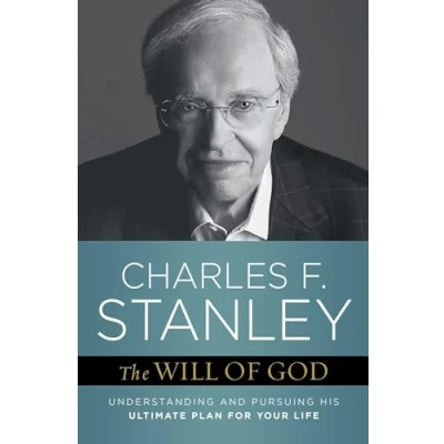 Abbildung von The Will of God: Understanding and Pursuing His Ultimate Plan for Your Life (Bestselling Christian Self Help)