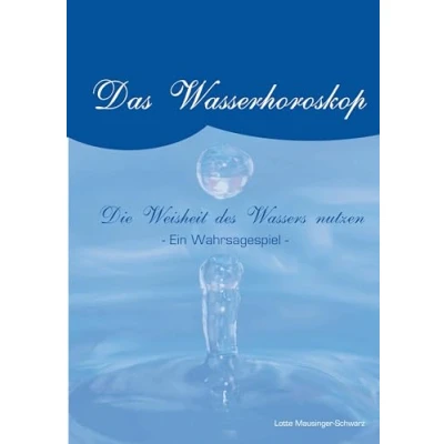 Abbildung von Das Wasserorakel: Die Weisheit des Wasser nutzen. Ein Wahrsagespiel