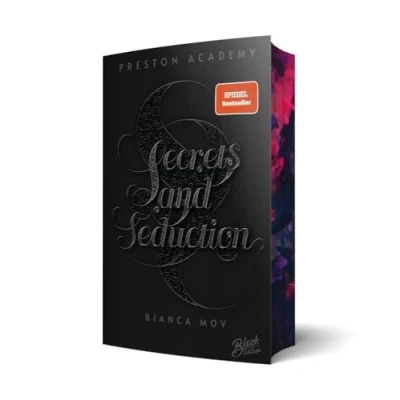 Abbildung von Secrets and Seduction: Du wirst immer mein sein (Preston Academy, Band 1) Mit wunderschönem Farbschnitt
