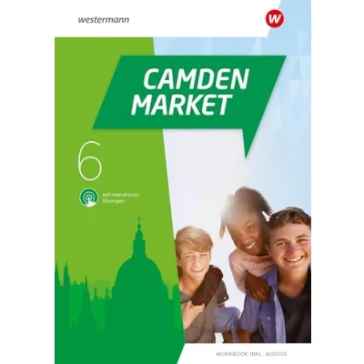 Abbildung von Camden Market Ausgabe 2020: Workbook 6 mit Audios und interaktiven Übungen