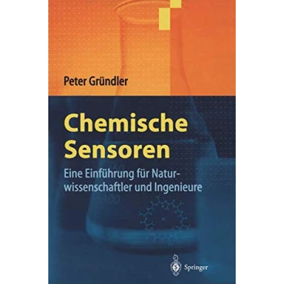 Abbildung von Chemische Sensoren: Eine Einführung für Naturwissenschaftler und Ingenieure