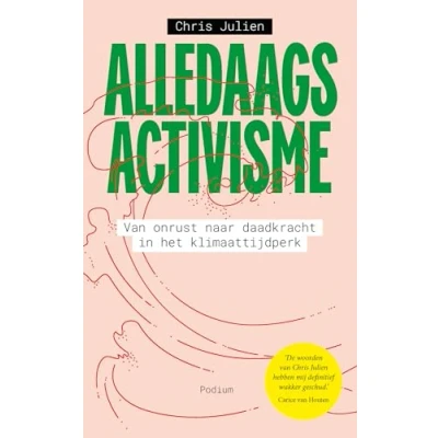Abbildung von Alledaags activisme: van onrust naar daadkracht in het klimaattijdperk