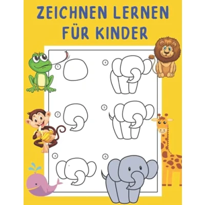 Abbildung von Zeichnen Lernen für Kinder: Tiere Einfach Schritt Buch Kinder 3+ Jahren