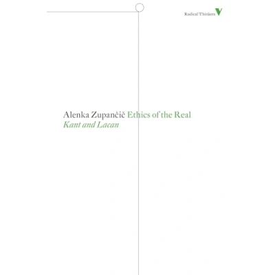 Abbildung von Ethics of the Real: Kant and Lacan (Radical Thinkers)