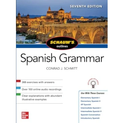 Abbildung von Schaum&#039;s Outline of Spanish Grammar, Seventh Edition (Schaum&#039;s Outlines)
