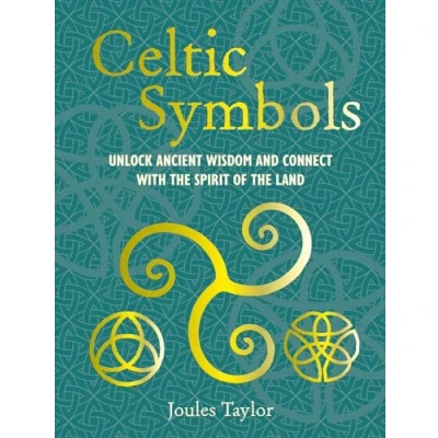 Abbildung von Celtic Symbols: Unlock Ancient Wisdom and Connect With the Spirit of Land