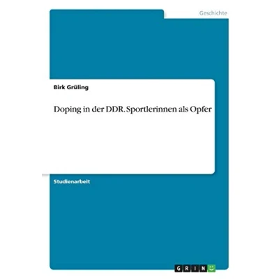 Abbildung von Doping in der DDR. Sportlerinnen als Opfer