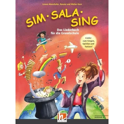 Abbildung von Sim Sala Sing. Liederbuch. Ausgabe Bayern: Das Liederbuch für die Grundschule. Neuausgabe 2019