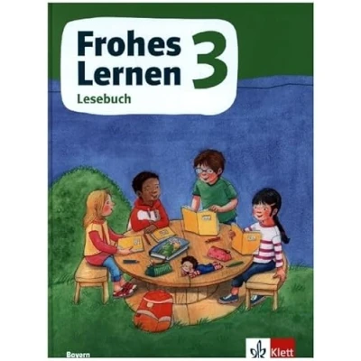 Abbildung von Frohes Lernen Lesebuch 3. Ausgabe Bayern: Schulbuch Klasse 3 (Frohes Lernen. für Bayern ab 2021)