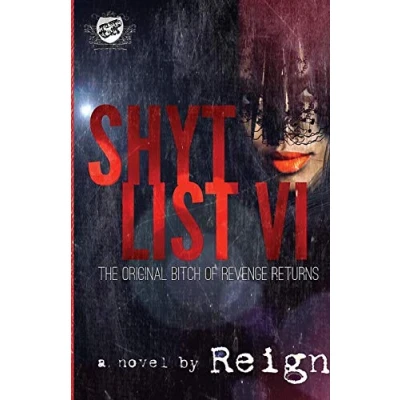 Abbildung von Shyt List 6: The Original Bitch of Revenge Returns (The Cartel Publications Presents)