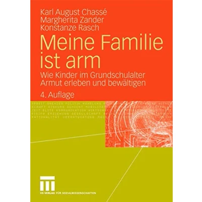 Abbildung von Meine Familie ist arm: Wie Kinder im Grundschulalter Armut erleben und bewältigen (German Edition)
