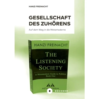 Abbildung von Gesellschaft des Zuhörens: Auf dem Weg in die Metamoderne