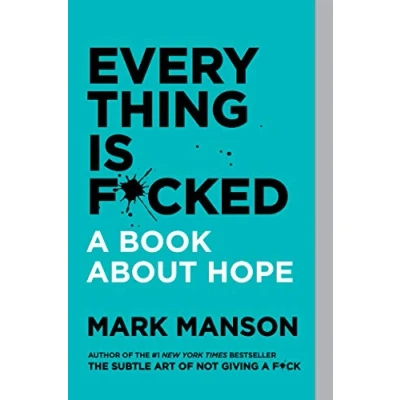Abbildung von Everything Is F*cked: A Book about Hope