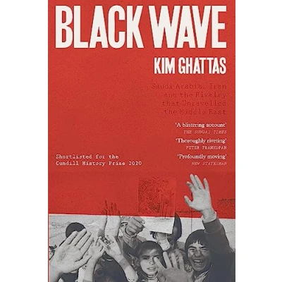 Abbildung von Black Wave: Saudi Arabia, Iran and the Rivalry That Unravelled Middle East