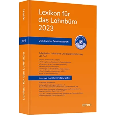 Abbildung von Lexikon für das Lohnbüro 2023: Arbeitslohn, Lohnsteuer und Sozialversicherung von A Z