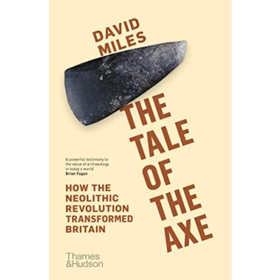 Abbildung von the Tale of Axe: How Neolithic Revolution Transformed Britain