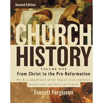 Abbildung von Church History, Volume One: From Christ to the Pre Reformation: Rise and Growth of in Its Cultural, Intellectual, Political Context