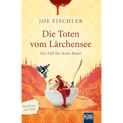 Abbildung von Die Toten vom Lärchensee: Ein Fall für Arno Bussi